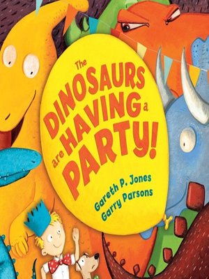 cover image of The Dinosaurs are Having a Party!